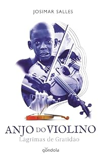 Livro Anjo do Violino: Lágrimas da Gratidão