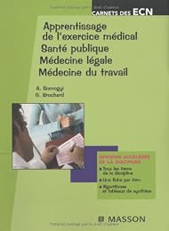 Apprentissage de l'exercice médical, santé publique, médecine légale, médecine du travail