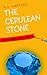 The Cerulean Stone: A Will Hawthorne short story