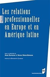 Les  relations professionnelles en Europe et en Amérique latine