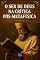 Livro O Ser de Deus na Crítica Pós-Metafísica (Coleção Filosofia Cristã Livro 9)
