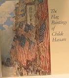 Front cover for the book The Flag Paintings of Childe Hassam by Ilene Susan Fort