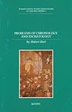 Problems of Chronology and Eschatology : Four Lectures on the Essay on Buddhism by Tominaga Nakamoto (1715-1746), Durt, Hubert, 490079306X