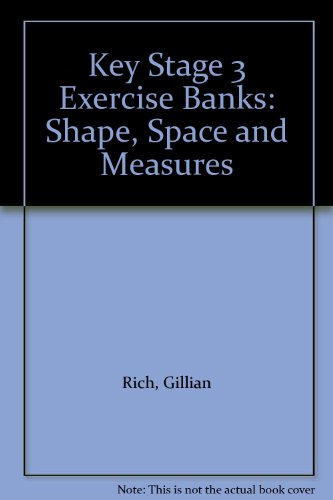 Key Stage 3 Exercise Banks: Shape, Space and Measures