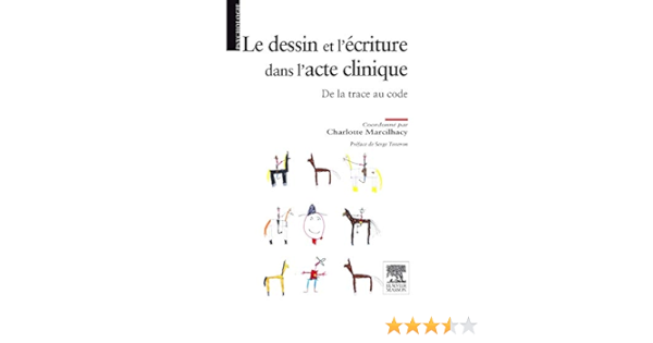 Le Dessin Et L Ecriture Dans L Acte Clinique De La Trace Au Code Psychologie French Edition Marcilhacy Charlotte Amazon Com Books Le Dessin Et L Ecriture Dans L Acte Clinique De La Trace Au Code Psychologie French Edition Marcilhacy Charlotte Amazon Com Books