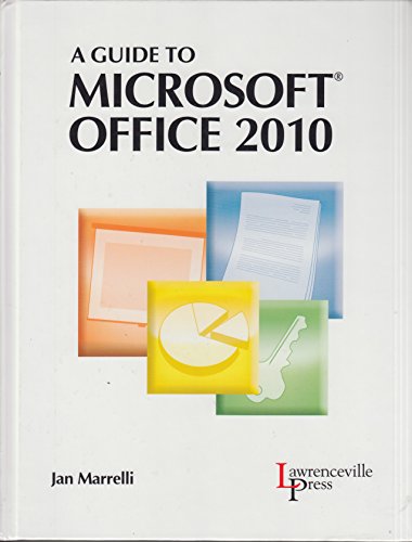 A Guide to MICROSOFT OFFICE 2010 B0069RZ3P0 Book Cover