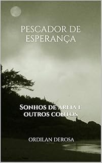 Livro Pescador de Esperança: Volume 1: Sonhos de areia e outros contos