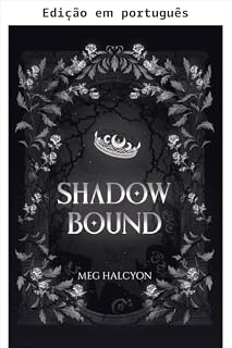 Livro Presa às sombras (As crônicas das almas juradas Livro 2)