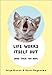 Life Works Itself Out: (And Then You Nap) by Keiya Mizuno, Naoki Naganuma