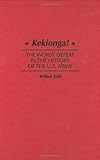 Kekionga! : The Worst Defeat in the History of the U. S. Army, Edel, Wilbur, 0275958213