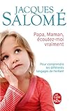 Papa, Maman, Écoutez-Moi Vraiment (Vie Pratique) (French Edition) by
