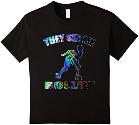 Kids They See Me Rollin' : Roller Skating Shirt 6 Black