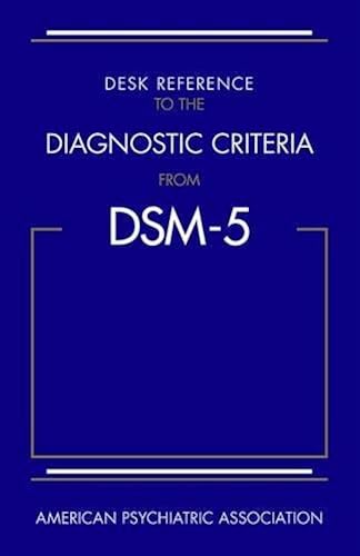 Download Desk Reference to the Diagnostic Criteria from DSM-5 PDF
