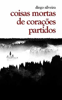Livro coisas mortas de corações partidos
