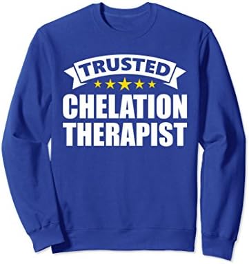 Unisex Trusted Chelation Therapist Sweatshirts Medium Royal Blue