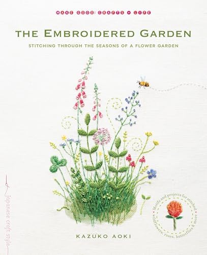 The Cross-Stitch Garden: Over 70 cross-stitch motifs with 20