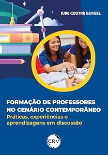 Livro Formação de professores no cenário contemporâneo: Práticas, experiências e aprendizagens em discussão