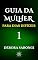 Livro Guia da Mulher Para Dias Difíceis