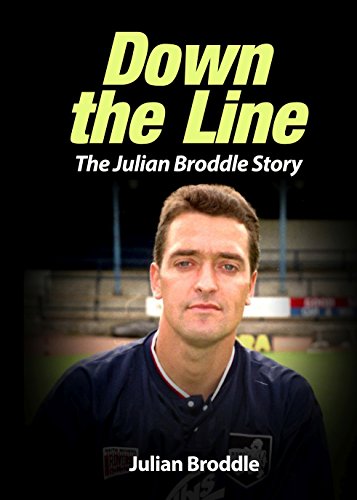 [EBOOK] Down The Line: The Julian Broddle Story EPUB