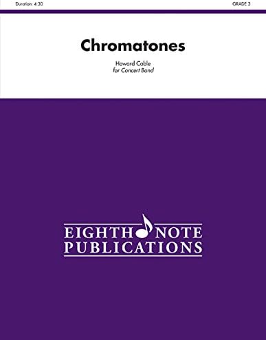 Chromatones: Conductor Score (Eighth Note Publications)