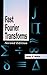 Fast Fourier Transforms (Studies in Advanced Mathematics)