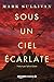 Sous un ciel écarlate (French Edition) by Mark Sullivan, Sylvie Cohen