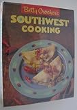 Betty Crocker's Southwest Cooking by 