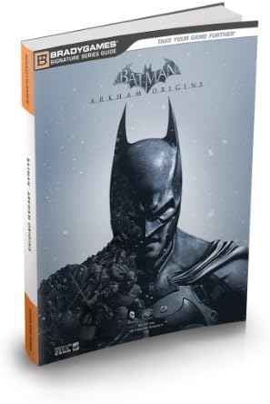Batman: Arkham City Signature Series Guide: BradyGames