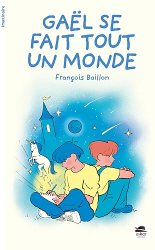 Gaël se fait tout un monde