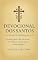 Livro “Devocional dos Santos – 365 Dias de Inspiração e Fé”: “UM SANTO PARA CADA DIA DO ANO COM REFLEXÕES E PRÁTICAS PARA A VIDA COTIDIANA” (Luzes da Santidade)