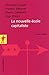 La nouvelle école capitaliste (POCHES SCIENCES t. 370) (French Edition) by 
