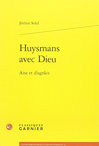 Huysmans avec Dieu