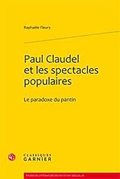 Paul Claudel et les spectacles populaires