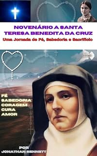 Livro Novenário a Santa Teresa Benedita da Cruz: Uma Jornada de Fé, Sabedoria e Sacrifício