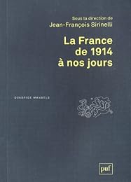 La  France de 1914 à nos jours