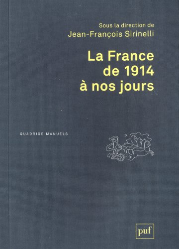 La  France de 1914 à nos jours