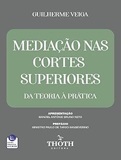 Livro Mediação nas Cortes Superiores: Da Teoria à Prática