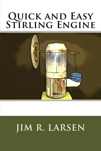 Quick and Easy Stirling Engine