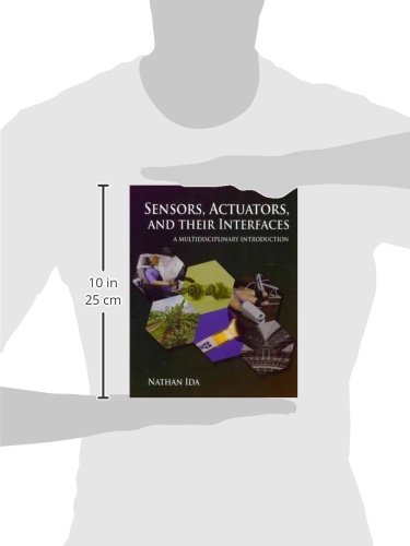 Sensors, Actuators, and their Interfaces: A multidisciplinary introduction (Materials, Circuits and  - //medicalbooks.filipinodoctors.org