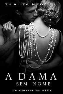 Livro A Dama Sem Nome: Um Romance da Máfia