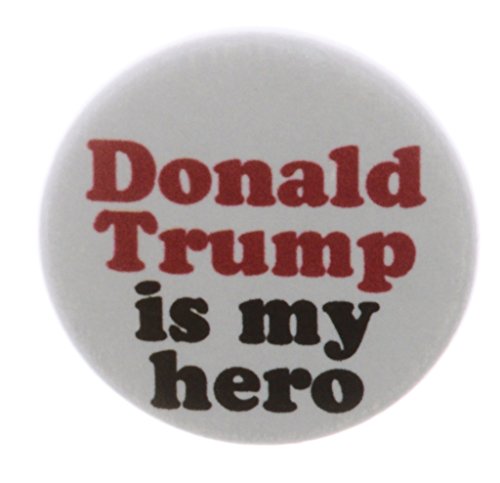 A&T Designs - Donald Trump is my hero 1.25