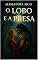 Livro O Lobo e a Presa