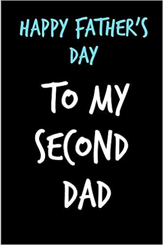 Download Happy Father S Day To My Second Dad Stepdad Stepfather Inlaw In Free Wallpaper Happy Father S Day To My Second Dad Stepdad Stepfather Inlaw In For iPhone Free