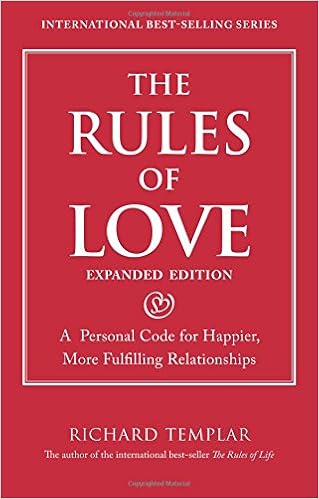 The Rules Of Love A Personal Code For Happier More - 