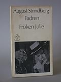 "Fadren / Fröken Julie" av August Strindberg