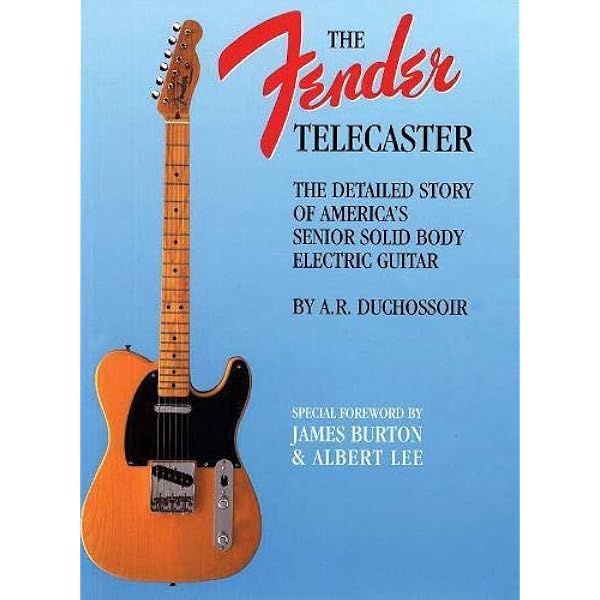 The Fender Telecaster: A Detailed Story of America's Senior Solid