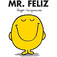 Mr. Feliz (Mr. Men Y Little Miss) (Spanish Edition) book cover