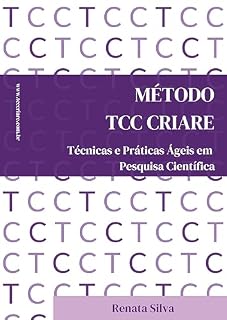 Livro Método TCC Criare: Técnicas e Práticas Ágeis em Pesquisa Científica