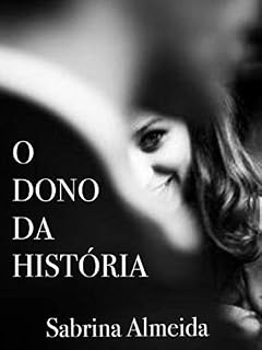 Livro O dono da História (Sabrina)