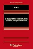 Employment Discrimination: Procedures, Principles and Practice (Aspen Casebook)